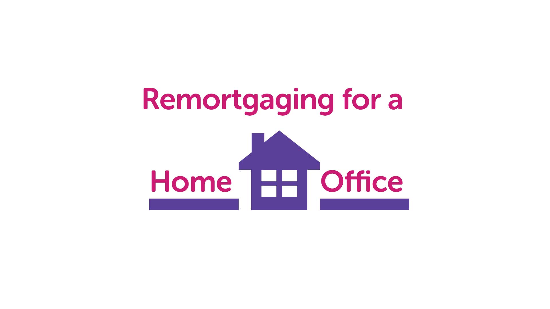 Remortgage for a Home Office | Mortgage Advice in Durham
