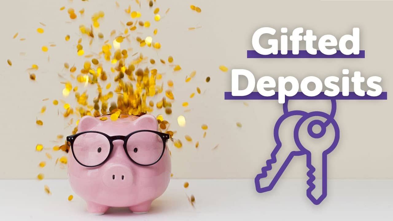 What is a Gifted Deposit in Durham?