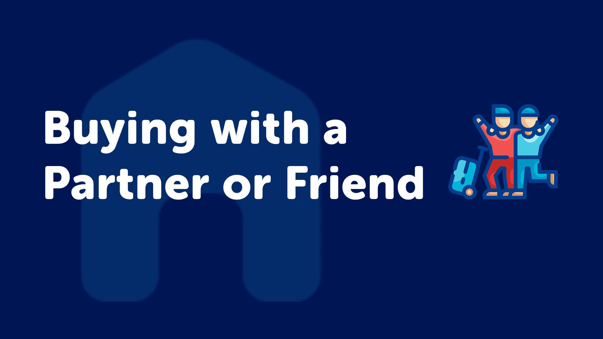 Buying a Property With a Partner or Friend in Durham?